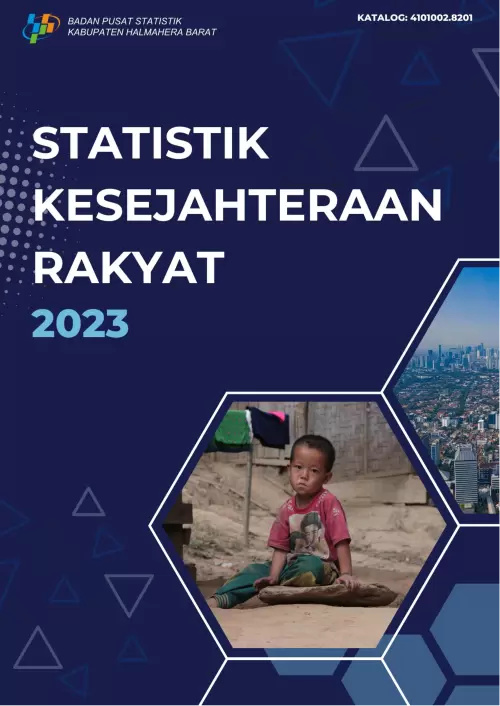 Statistik Kesejahteraan Rakyat Kabupaten Halmahera Barat 2023