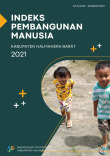Indeks Pembangunan Manusia Kabupaten Halmahera Barat 2021