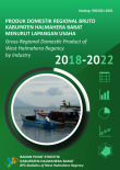 Produk Domestik Regional Bruto Kabupaten Halmahera Barat Menurut Lapangan Usaha 2018 - 2022